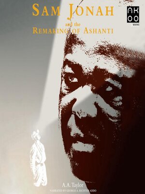 cover image of Sam Jonah and the Remaking of Ashanti